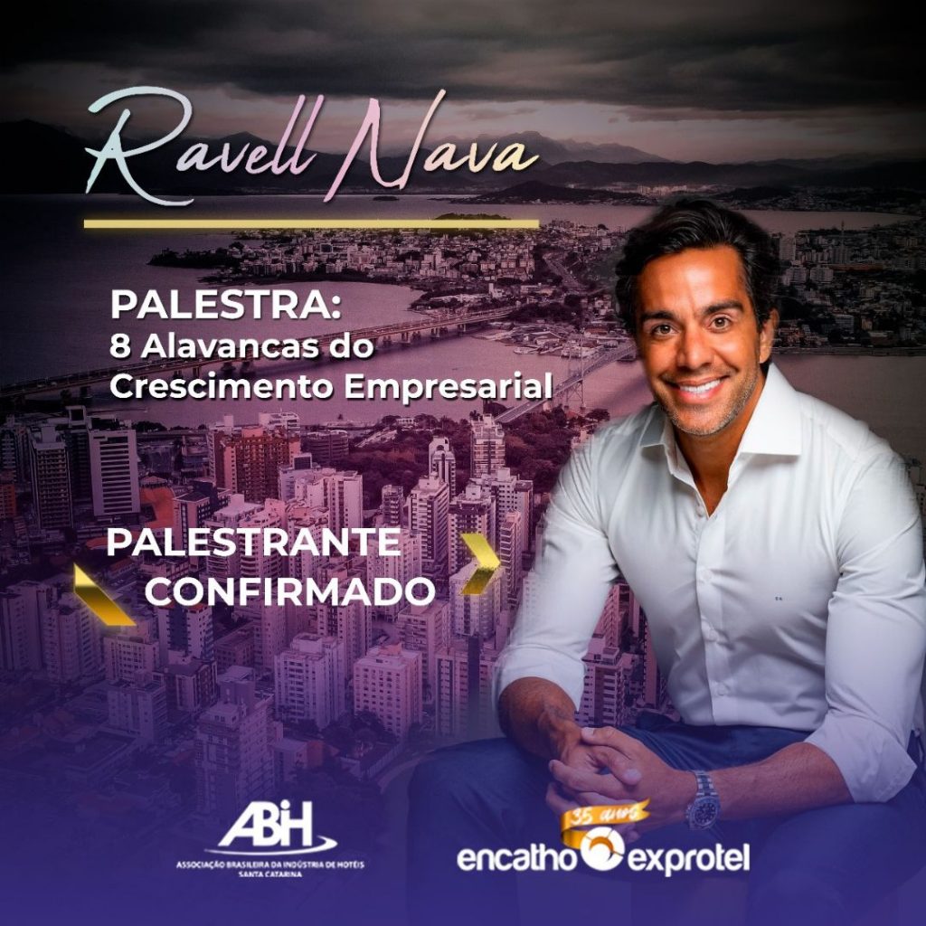 Ravell Nava revela as alavancas de crescimento empresarial no encatho 2024