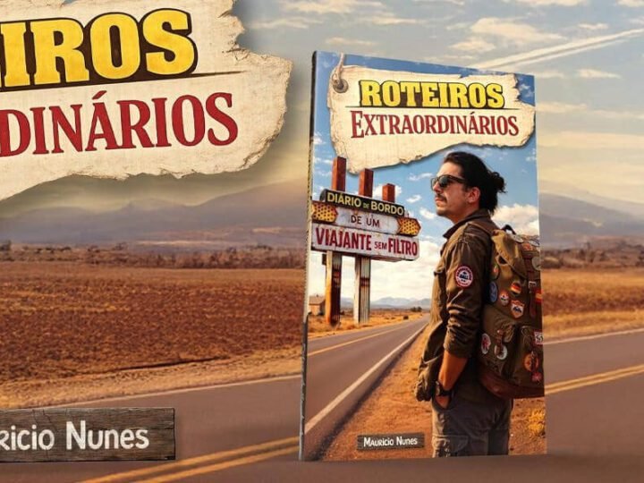 Lançamento do livro “Roteiros Extraordinários – O diário de bordo de um viajante sem filtro”
